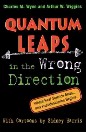 Quantum Leaps in the Wrong Direction