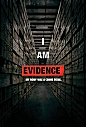 I Am Evidence